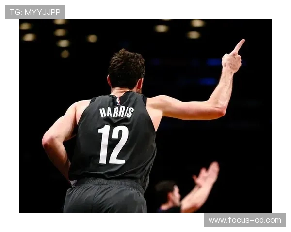 哈里斯无球跑动效率提升，拉开空间作用凸显